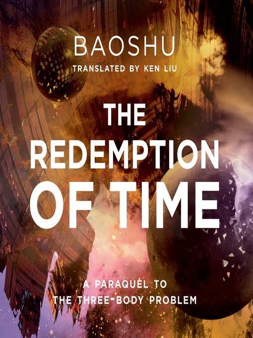Title details for The Redemption of Time by Baoshu - Available